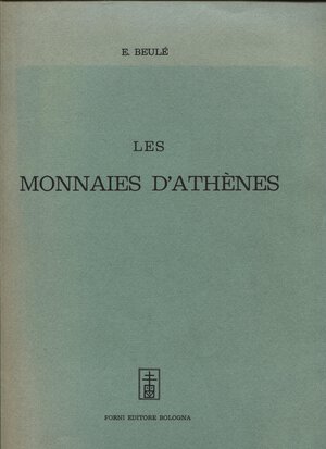 obverse: BEULE  E. -  Les monnaies d’Athenes.  Bologna, 1967.  Pp. 417,  con diverse ill. nel testo. ril. ed buono stato, importante lavoro. 