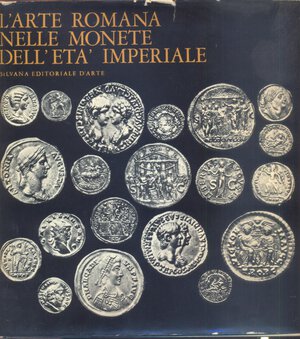 obverse: BREGLIA L. – L’ arte romana nelle monete dell’età imperiale. Milano, 1968. Pp. 230, tavv. 99. Ril. ed. sciupata, buono stato, importante.          
