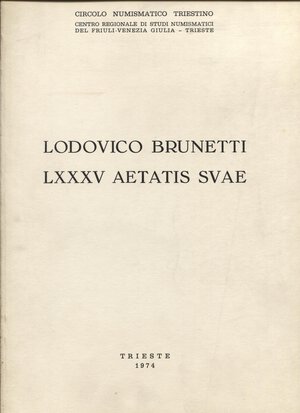 obverse: BRUNETTI  L. -  Lotto di 9 fascicoli di suoi lavori. Trieste, 1968 – 1977. Ill. nel testo. ril. ed. buono stato, importanti lavori.     