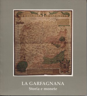 obverse: VANNI F.M. – La Garfagnana. Storia e monete. Pisa, 1998. Pp. 131, ill. nel testo. Brossura ed. Buono stato 