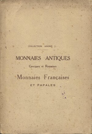 obverse: BOURGEY – CARPENTIER – Collection André J. Monnaies Francaises et papales. Paris, 21 dicembre 1929. Pp. 31, 8 tavv. Nn. 652.  Ril.ed sciupata. Buono stato