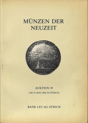 obverse:  LEU  BANK.  AG. – Auktion, 39. Zurich, 14 Mai, 1986.  Munzen der Neuzeit.  pp. 73,  nn. 741,  tavv. 51. Ril. ed. lista prezzi val. buono stato.