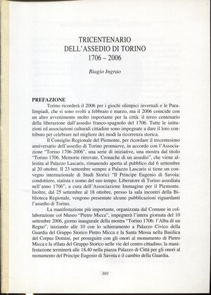 obverse: INGRAO  B. -  Tricentenario dell’assedio di Torino 1706 – 2006.  Formia, 2006.  Pp. 101 – 156, ill e tavv. nel testo. brossura ed. buono stato, importante lavoro.