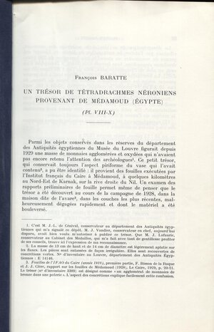 obverse: BARATTE F. - Un tresor de tetradrachemes neroniens provenant  de Medamoud ( Egypte)
Paris, 1974. pp. 81-94, tavv. 2. ril. cartoncino, buono stato. 
