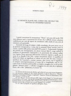 obverse: PARDI  R.- Le monete flavie nel corso del secolo VIII. Ipotesi ed interpretazioni. Milano, 1999. pp. 243 -255. ril cart. Buono stato.