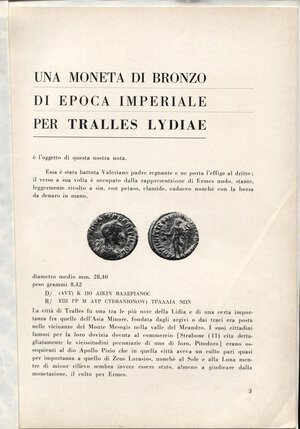 obverse: MISSERE G. -  Una moneta di bronzo di epoca imperiale per Tralles Lydiae. Milano, s.d. pp. 2 ill. nel testo. ril carta varese, buono stato.