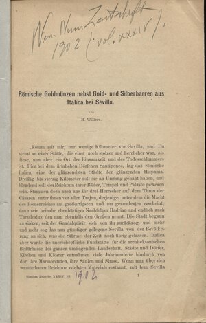 obverse: WILLERS H. - Romische goldmunzen nebst gold- und silberbarren aus Italiaca bei Sevilla. Berlino, 1902. pp. 19, ill. nel testo. ril. cartoncino, buono stato, appunti  nel testo. raro.