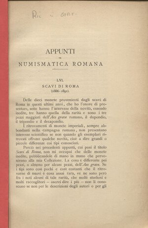 obverse: GNECCHI F. - Appunti di numismatica romana LVI ( scavi di Roma 1886-1891). Milano 1902. pp. 13-18, tavv. 3. ril. cartoncino, buono stato, importante ritrovamento di Aes Grave.