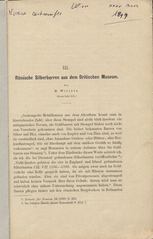 obverse: WILLERS H. - Romische silberbarren aus Britischen Museum. III. Wien, 1899. pp. 47 - 66, tavv. 1. ril cart. Buono sato, raro.