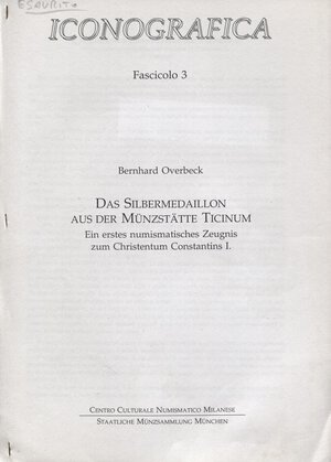 obverse: OVERBECK  B. - Das silbermedaillon aus der munzstatte Ticinum. Milano, s.d. pp. 7. ril ed. buono stato.