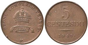 obverse: MILANO. Lombardo Veneto. Francesco Giuseppe I d Asburgo (1848-1866). 5 centesimi 1849 M. Gig. 28. qSPL