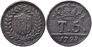 obverse: NAPOLI. Ferdinando IV (1759-1816). 5 tornesi 1798. Magliocca 298. BB