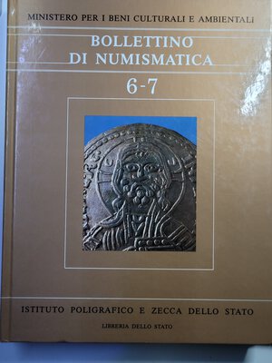 obverse: A.A.V.V. - Bollettino di Numismatica Vol. 6-7 dedicato alla  monetazione medioevale del sud Italia - MIBAC  Roma, 1996.  Pp.323.  Cop. I tela, come nuovo.