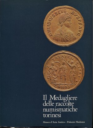 obverse: AA.VV. -  Il Medagliere delle raccolte numismatiche torinesi. Torino, 1964. Pp. 223, tavv. 66. Ril. ed. ottimo stato, raro.