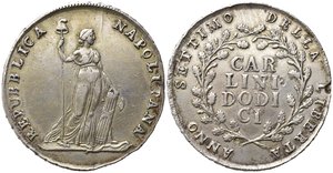 obverse: NAPOLI. REPUBBLICA NAPOLETANA (1799). Piastra da 12 Carlini. Ag (27,57 g). Magliocca 373.BB+