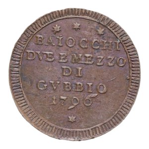 reverse: GUBBIO PIO VI (1775-1779) 2 1/2 BAIOCCHI 1796 SAMPIETRINO R CU. 16,26 GR. BB-SPL