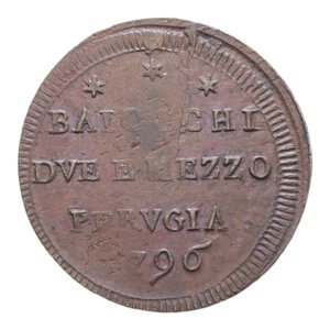 reverse: PERUGIA PIO VI (1775-1779) 2 1/2 BAIOCCHI 1796 SAMPIETRINO CU. 15,93 GR. BB