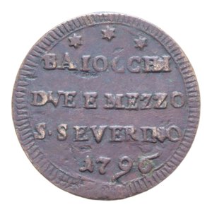 reverse: SAN SEVERINO PIO VI (1775-1779) 2 1/2 BAIOCCHI 1796 SAMPIETRINO CU. 16,75 GR. BB