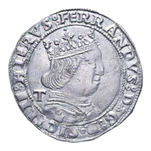 obverse: REGNO DI NAPOLI FERDINANDO I D ARAGONA (1458-1494) CORONATO SIGLA T MIR. 69/2 AG. 3,93 GR. SPL