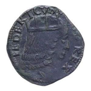 obverse: REGNO DI NAPOLI FEDERICO III (1496-1501) CAVALLO R MIR. 110/9 CU. 2,09 GR. BB+