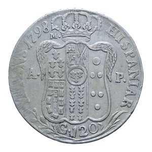 reverse: REGNO DI NAPOLI FERDINANDO IV (1759-1816) PIASTRA 120 GRANA 1798 AG. 27,33 GR. qBB/BB