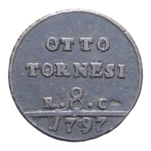 reverse: REGNO DI NAPOLI FERDINANDO IV (1759-1816) 8 TORNESI 1797 CU. 14,86 qBB/BB