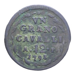 reverse: REGNO DI NAPOLI FERDINANDO IV (1759-1816) GRANO 12 CAVALLI 1793 CU. 5,54 GR. qBB