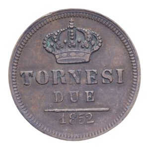 reverse: REGNO DELLE DUE SICILIE FERDINANDO II (1830-1859) 2 TORNESI 1852 CU. 5,85 GR. qBB/BB