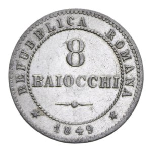 SECONDA REPUBBLICA ROMANA (1848-1849) 8 BAIOCCHI 1849 ROMA MI. 3,9 GR. SPL+