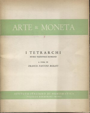 obverse: PANVINI  ROSATI  F. -  I Tretrarchi. Museo Nazionale Romano. Roma, 1961.  Pp. . pp. 4, tavv. 16. ril editoriale, buono stato, raro.