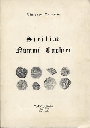 obverse: TARASCIO V. – Siciliae Nummi Cuphici. Hohner, 1986. Pp. 269 + tavv.6, ill. nel testo. Ril.ed. Buono stato.