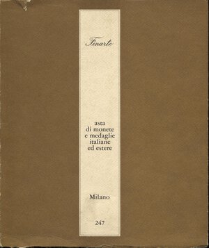 obverse: FINARTE. – Milano, 17 – Dicembre, 1976. Monete e medaglie italiane ed estere.  pp. 75,  nn. 587,  tavv. 10. Ril. ed. buono stato.