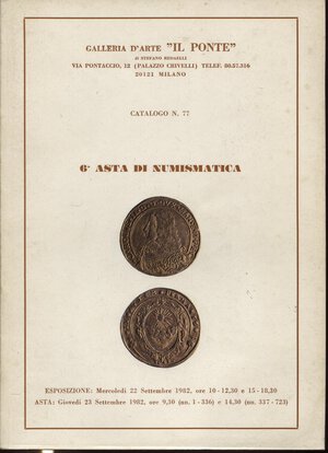 obverse: IL PONTE. Asta 6. Milano, 23 - Settembre, 1982.  pp. 72, nn. 723,  tavv. 41. ril ed buono stato, importante serie di monete mantovane.