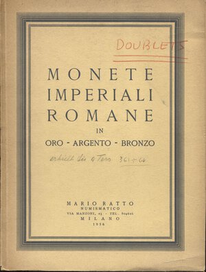 obverse: RATTO  M. -  Milano, 19 – Gennaio, 1956. Monete imperiali romane.  Pp. 48,  nn. 383,  tavv. 15,ril. ed. buono stato, lista prezzi Val.