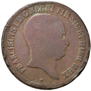 obverse: NAPOLI. Francesco I di Borbone (1825-1830). 10 Tornesi 1825. Cu. Magliocca 473. MB