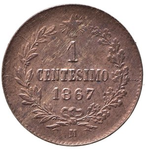 reverse: Vittorio Emanuele II (1861-1878). 1 Centesimo 1867 M (Milano). Gig. 115. FDC  