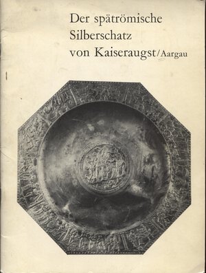obverse: AA.VV.-  Der spatromische silberschatz von kaiseraugust\ Argau. Basel, 1967.  pp. 36, ill nel testo. ril ed buono stato.