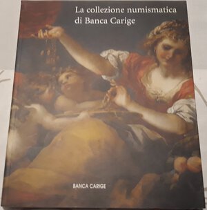obverse: AA.VV. - La collezione numismatica di banca Carige - Milano, 2004, pp. 263, ill.  a colori nel testo, ril edit. Ottimo stato, grande formato. Monetazione di Genova.