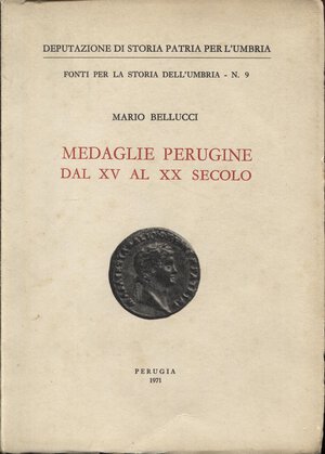 obverse: BELLUCCI M. – Medaglie perugine dal XV al XX secolo. Perugia, 1971. Pp.183, tavv. nel testo. Ril.ed. Buono stato raro