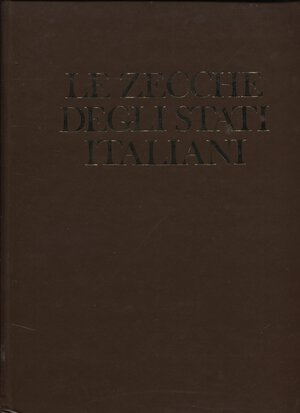obverse: CAIROLA  A -  Le zecche degli Stati italiani. Roma, 1972. pp. 281, taav. 24 a colori + ill e tavole in b\n. ril ed sciupata, buono stato.