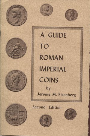 obverse: EISENBERG J.M. - A catalog of roman imperial coins. New York, 1959. II ed. pp. 32, tavv. e ill. nel testo. ril ed buono stato.