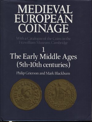 obverse: GRIERSON  P. – BLACKBURN  M. -  Medieval european coinage. Vol. I The early middle ages ( 5th – 10 th centuries).  Cambridge,  1991. Pp. 674,  tavv. 64. Ril. ed. rigida, buono stato, importante e raro.