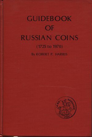obverse: HARRIS  P R. -  Guidebook of russian coins. 1725 - 1970. USA, 1971. pp. 160, ill. nel testo. ril ed ottimo stato. utilissimo prezziario di monete russe.