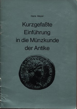obverse: MEYER  H. - Kurzgefabte einfurung in die munzkunde der antike. Berlin, 1970.  pp. 46, ill. nel testo, ril ed alcune sottolineature nel testo, buono stato.