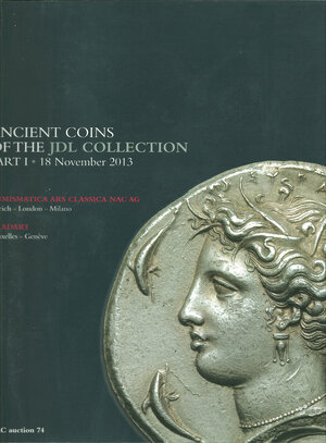 obverse: NAC - Numismatic Ars Classica. Auction 74. Ancient Coins of the JDL Collection part I. 18 November 2013. Brossura ed., 117pp, 382 lotti. Buono stato