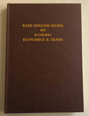 obverse: AA.VV. A Catalogue of Rare English Books on Banking, Economics & Trade in the Library of Amex Bank Limited. London 1982. Tela ed. conntitolo in oro al dorso e al piatto, pp. 192, ill. in b/n. Ottimo stato