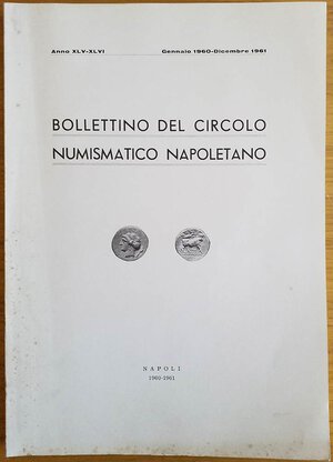 obverse: Bollettino del Circolo Numismatico Napoletano. Anno XLV-XLVI Gennaio 1960 Dicembre 1961. Brossura ed. pp. 196, ill. in b/n. Dall  Indice: 