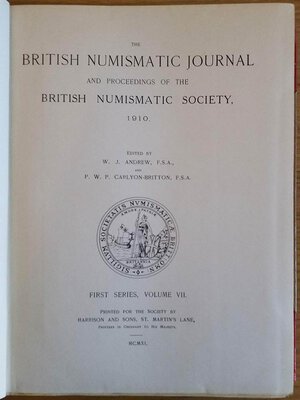 obverse: British Numismatic Journal  and Proceedings of the British Numismatic Society 1910, First Series Vol. VII. Harrison and Sons 1911. Tutta Tela con titolo in oro al dorso, pp. 457, ill. b/n, tavv. In b/n. Buono stato