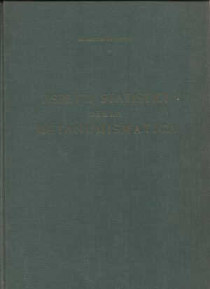 obverse: BRUNETTI  L. -  Aspetti statistici della metanumismatica. Roma, 1963.  Pp. 88, grafici in cartella. Ril. ed. rigida, ottimo stato.