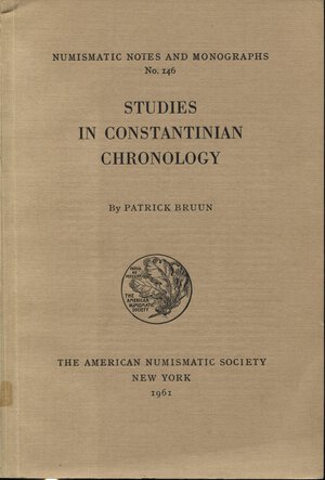 obverse: BRUUN P. – Studies in costantinian chronology. N.N.A.M. 146. New York, 1961. pp.116, tavv. 8. Ril. editoriale. Buono stato.                                                                                                                                 
